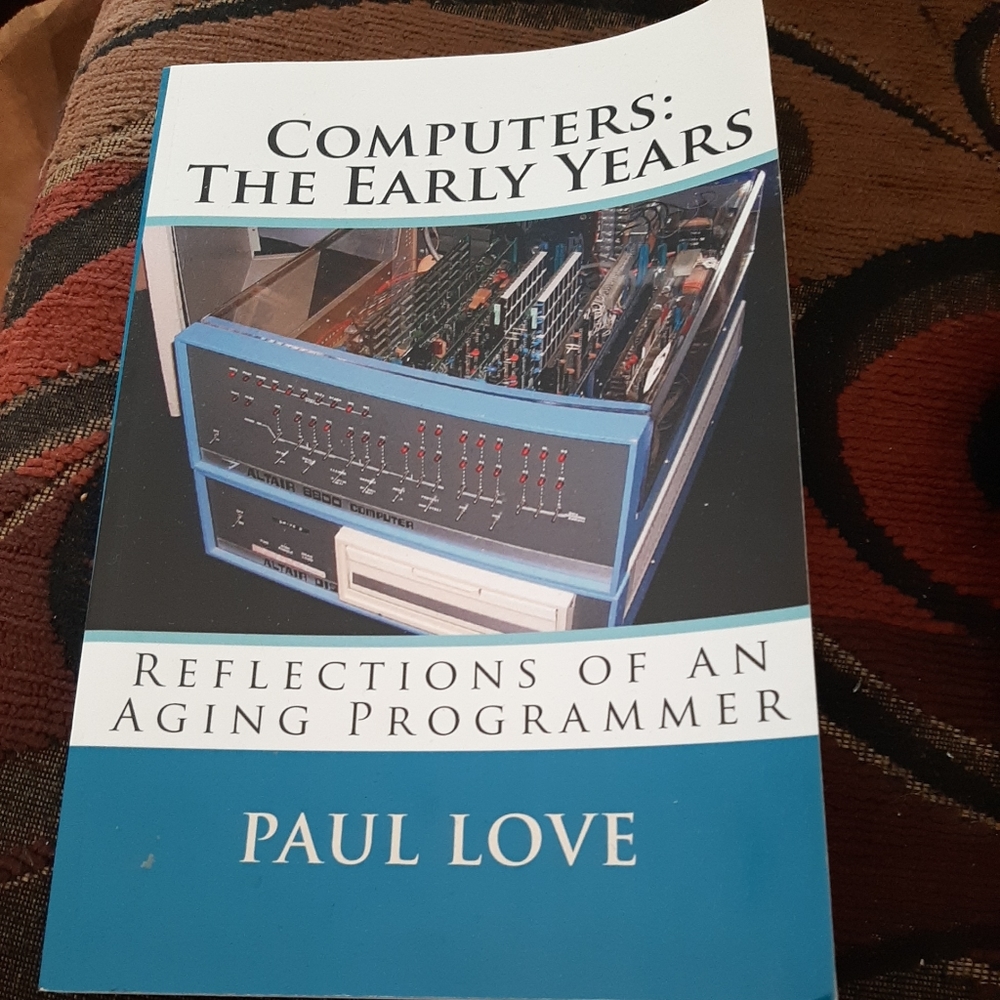 Reflections of Aging Programmer Hardcover Book by Paul Love